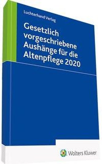 Gesetzlich vorgeschriebene Aushänge für die Altenpflege 2020