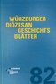 Würzburger Diözesangeschichtsblätter 82 (2019)