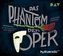 Das Phantom der Oper