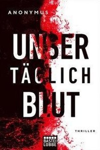Unser täglich Blut