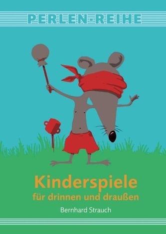 Kinderspiele für drinnen und draußen
