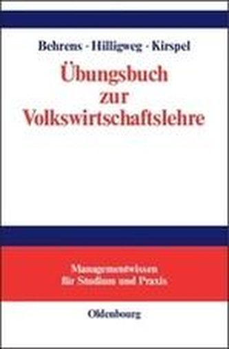 Übungsbuch zur Volkswirtschaftslehre