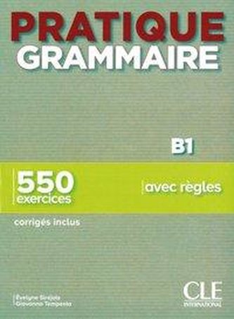 Pratique grammaire - Niveau intermédiaire