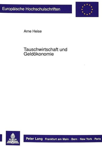 Tauschwirtschaft und Geldökonomie