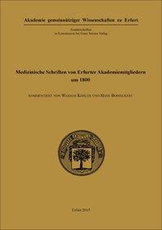 Medizinische Schriften von Erfurter Akademiemitgliedern um 1800