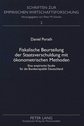 Fiskalische Beurteilung der Staatsverschuldung mit ökonometrischen Methoden