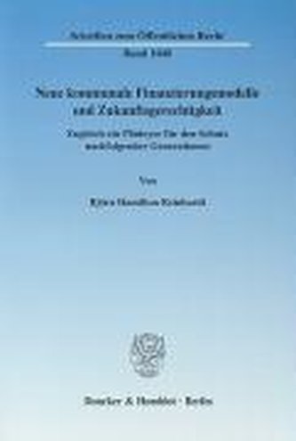 Neue kommunale Finanzierungsmodelle und Zukunftsgerechtigkeit