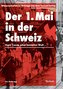 Der 1. Mai in der Schweiz