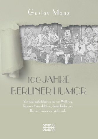 Hundert Jahre Berliner Humor