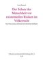 Der Schutz der Menschheit vor existentiellen Risiken im Völkerrecht