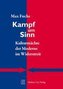 Kampf um Sinn