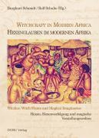Hexenglauben im modernen Afrika / Witchcraft in Modern Africa