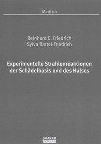 Experimentelle Strahlenreaktionen der Schädelbasis und des Halses