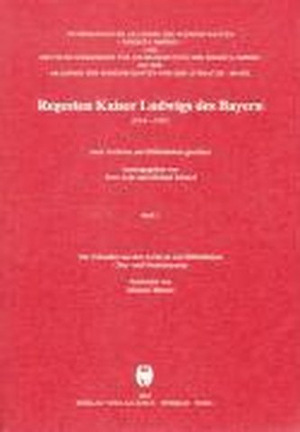 Regesten Kaiser Ludwigs d. Bayern (1314 - 1347)