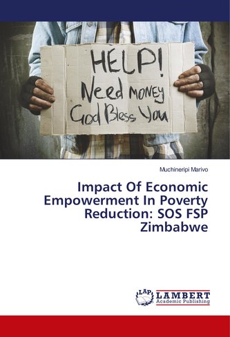 Impact Of Economic Empowerment In Poverty Reduction: SOS FSP Zimbabwe