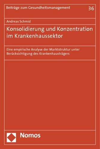 Konsolidierung und Konzentration im Krankenhaussektor