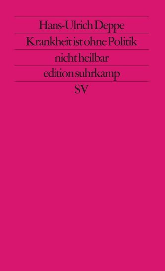 Krankheit ist ohne Politik nicht heilbar