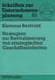 Strategien zur Revitalisierung von strategischen Geschäftseinheiten