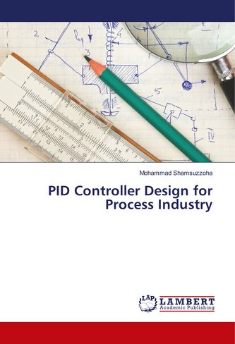 PID Controller Design for Process Industry