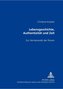 Lebensgeschichte, Authentizität und Zeit