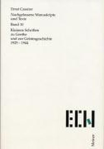 Nachgelassene Manuskripte und Texte 10. Kleinere Schriften zu Goethe und zur Geistesgeschichte