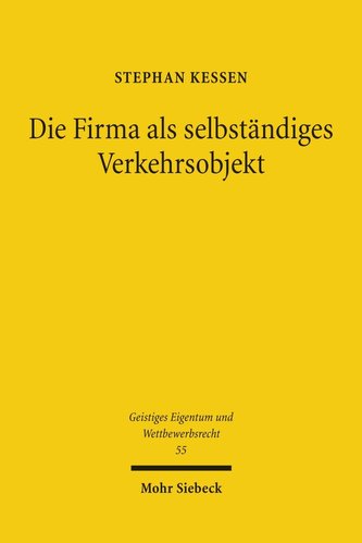 Die Firma als selbständiges Verkehrsobjekt