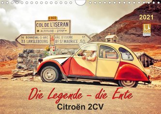 Die Legende - die Ente, Citroën 2CV (Wandkalender 2021 DIN A4 quer)