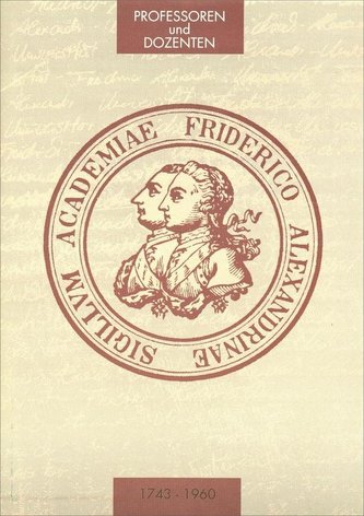 Die Professoren und Dozenten der Friedrich-Alexander-Universität Erlangen 1743 - 1960. Teil 1: Theologische Fakultät. Juristisch