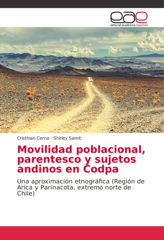 Movilidad poblacional, parentesco y sujetos andinos en Codpa