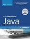Java in 21 Days, Sams Teach Yourself (Covering Java 9)