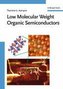 Low Molecular Weight Organic Semiconductors