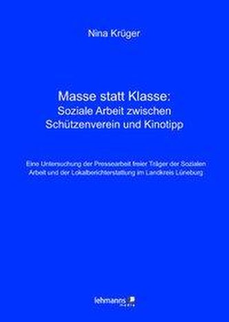 Masse statt Klasse: Soziale Arbeit zwischen Schützenverein und Kinotipp