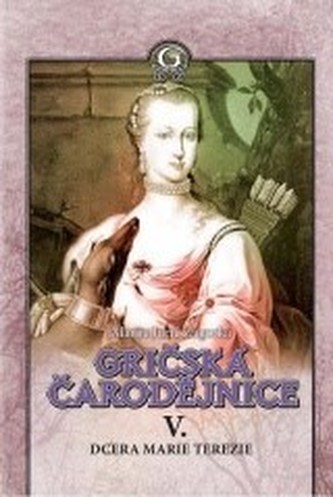 Gričská čarodějnice V. Dcera Marie Terezie