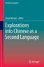 Explorations into Chinese as a Second Language