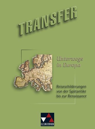 Transfer 22 Unterwegs in Europa