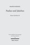 Paulus und Jakobus. Kleine Schriften 3