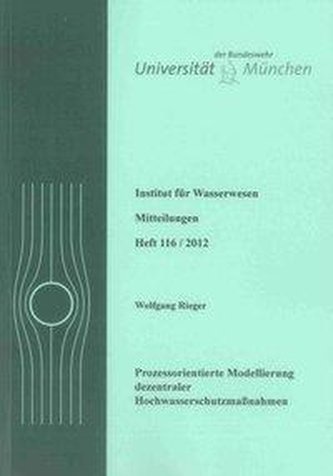 Prozessorientierte Modellierung dezentraler Hochwasserschutzmaßnahmen