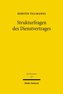 Strukturfragen des Dienstvertrages
