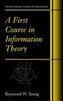 A First Course in Information Theory