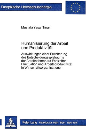 Humanisierung der Arbeit und Produktivität