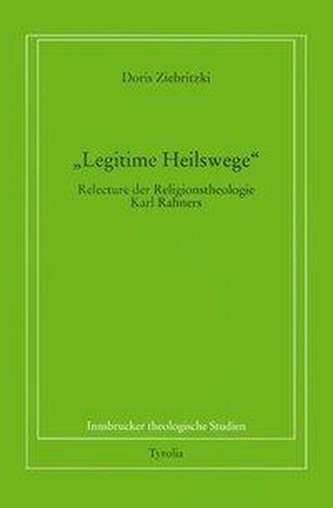 Legitime Heilswege?