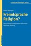 Fremdsprache Religion?