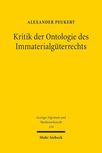 Kritik der Ontologie des Immaterialgüterrechts
