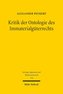 Kritik der Ontologie des Immaterialgüterrechts