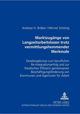 Marktzugänge von Langzeitarbeitslosen trotz vermittlungshemmender Merkmale