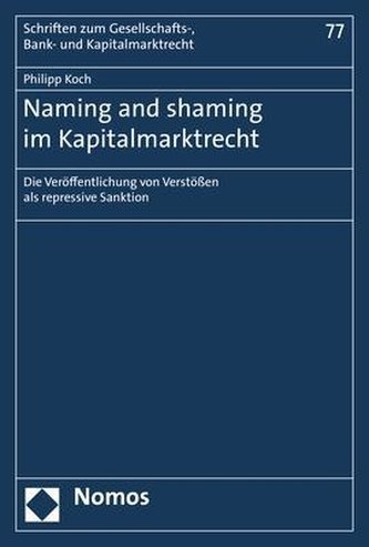 Naming and shaming im Kapitalmarktrecht