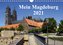Mein Magdeburg 2021 (Wandkalender 2021 DIN A4 quer)