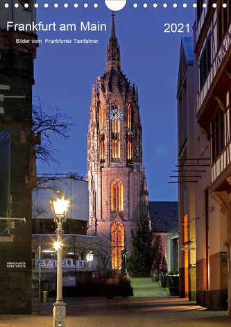 Frankfurt am Main 2021 Bilder vom Taxifahrer (Wandkalender 2021 DIN A4 hoch)