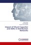 Impact of Shunt Capacitor and DERs in Distribution Networks