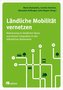 Ländliche Mobilität vernetzen